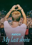 Avicii: Мій останній концерт
