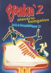 Брейк-данс 2: Електричний Бугало