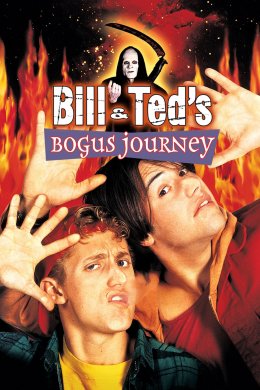 Постер Неймовірна подорож Білла і Теда
