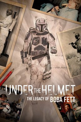 Постер Під шоломом: Спадок Боби Фетта